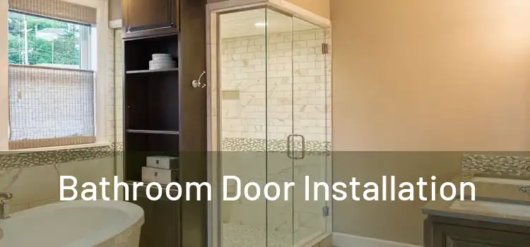 Bathroom Door Installation
