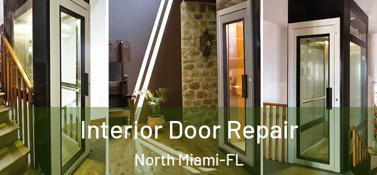 Interior Door Repair North Miami-FL
